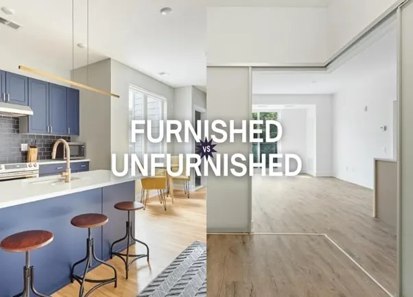 Furnished vs Unfurnished Apartments