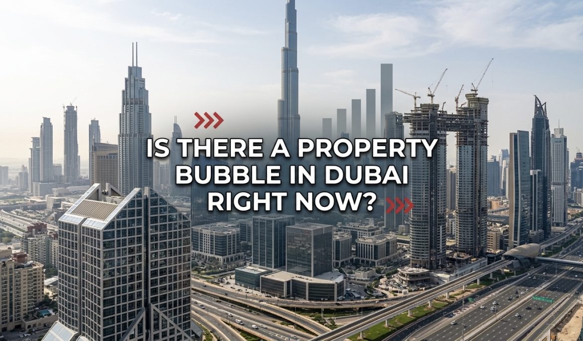 Is there a property bubble in Dubai right now