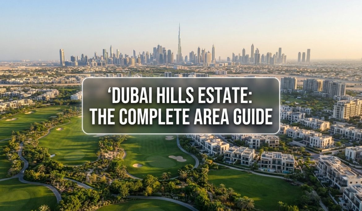 Dubai Hills Estate aerial location view with golf course and residential community